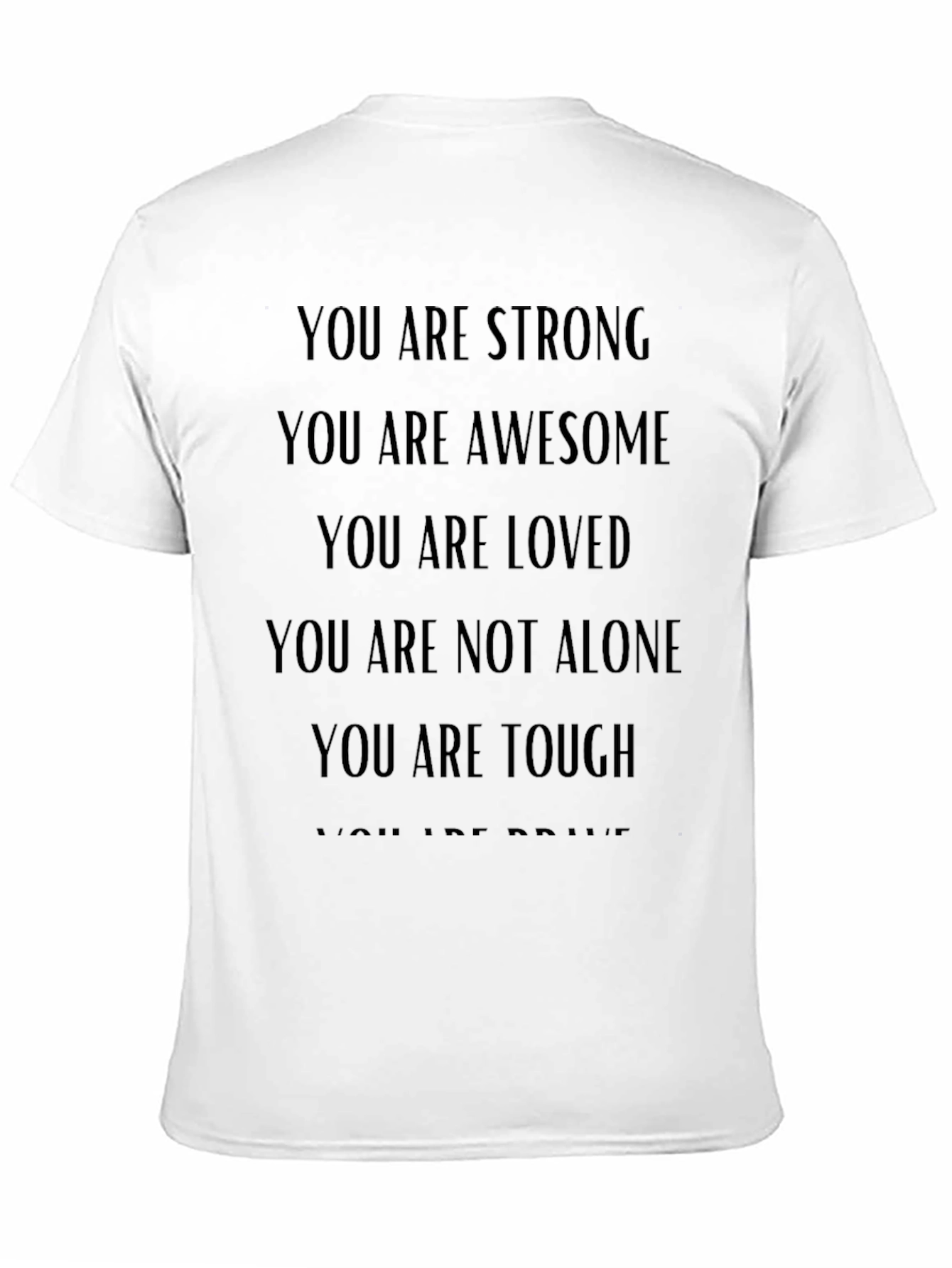 Camiseta Motivacional: Eres Fuerte Increíble y Amado