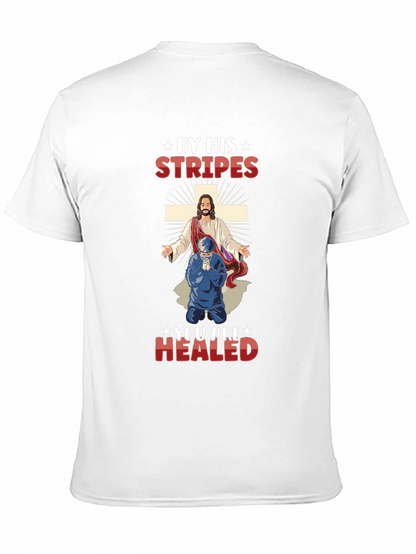 Camiseta Cristiana: Por Sus Llagas Fuimos Curados