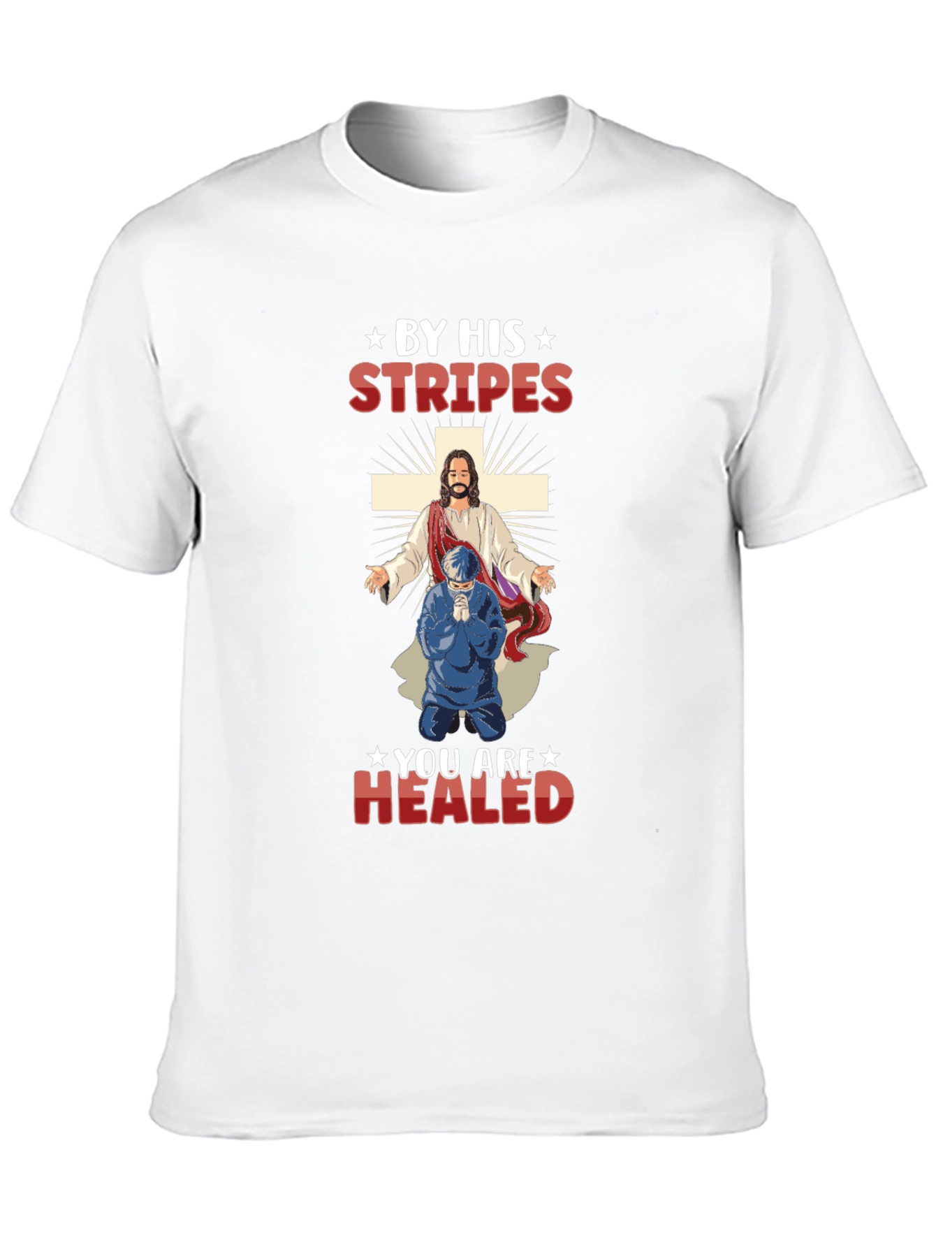 Camiseta Cristiana: Por Sus Llagas Fuimos Curados