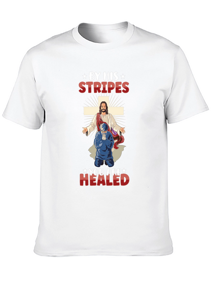 Camiseta Cristiana: Por Sus Llagas Fuimos Curados