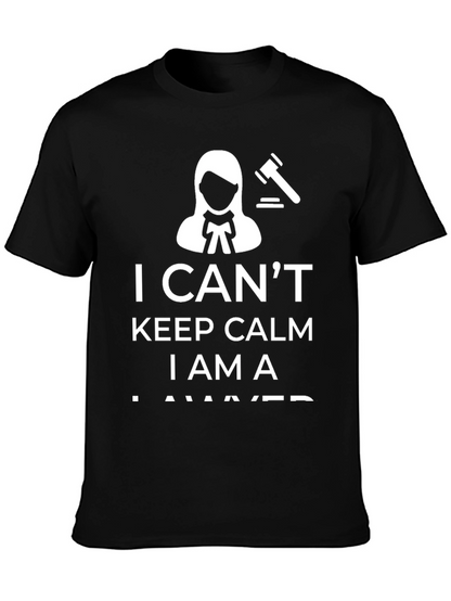 Camiseta I Cant Keep Calm I Am A Lawyer