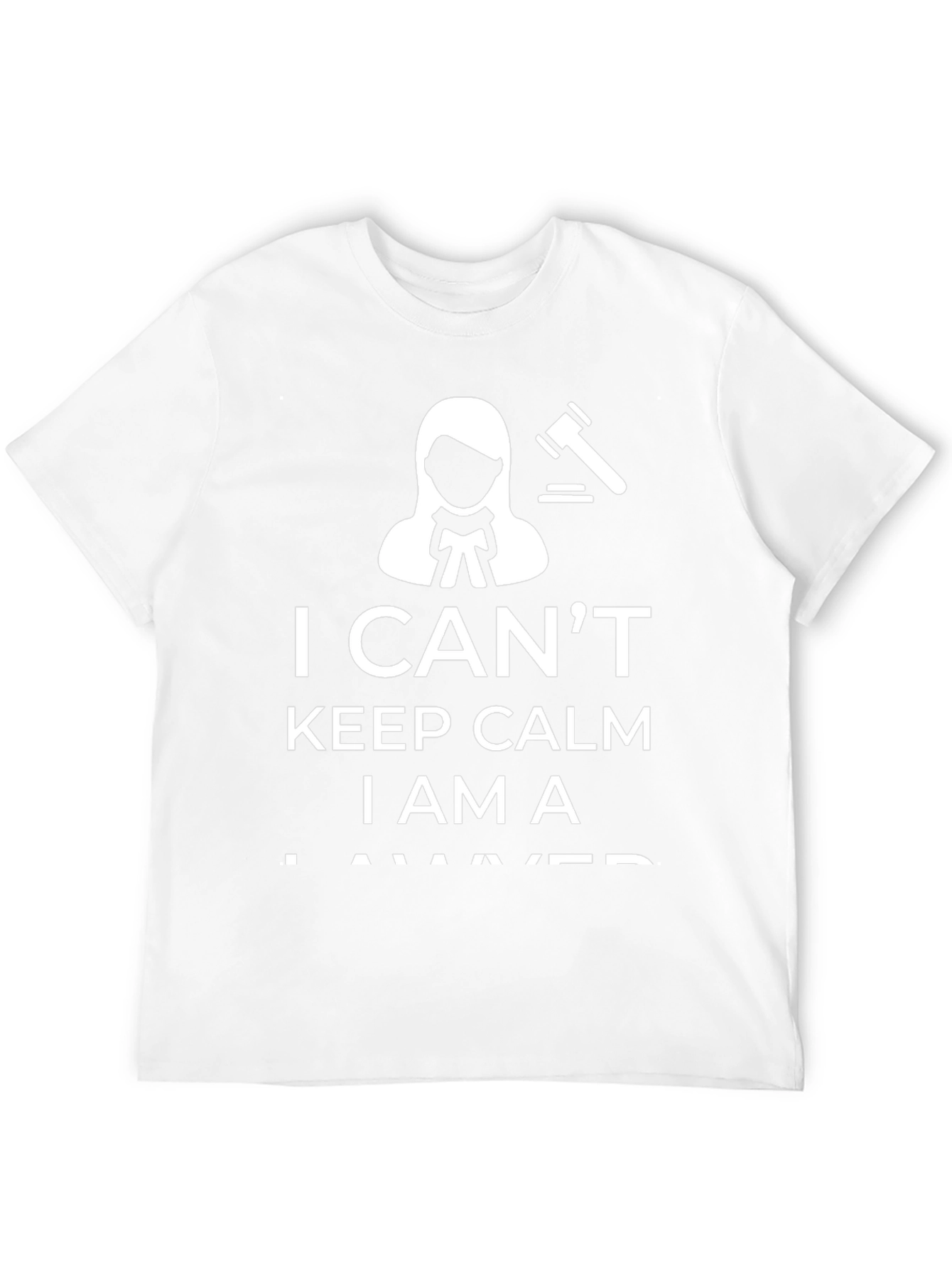 Camiseta I Cant Keep Calm I Am A Lawyer