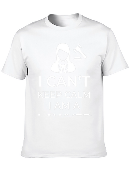 Camiseta I Cant Keep Calm I Am A Lawyer