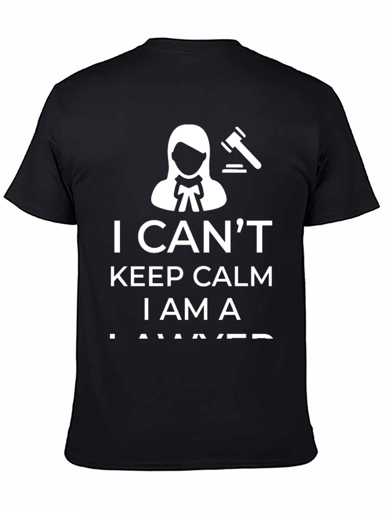 Camiseta I Cant Keep Calm I Am A Lawyer