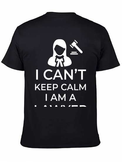 Camiseta I Cant Keep Calm I Am A Lawyer