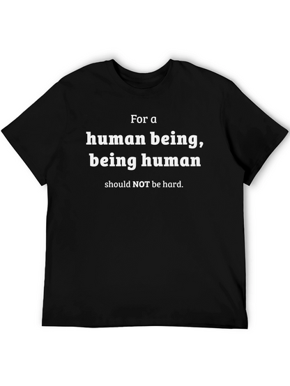 Camiseta Negra: Ser Humano No Debería Ser Difícil