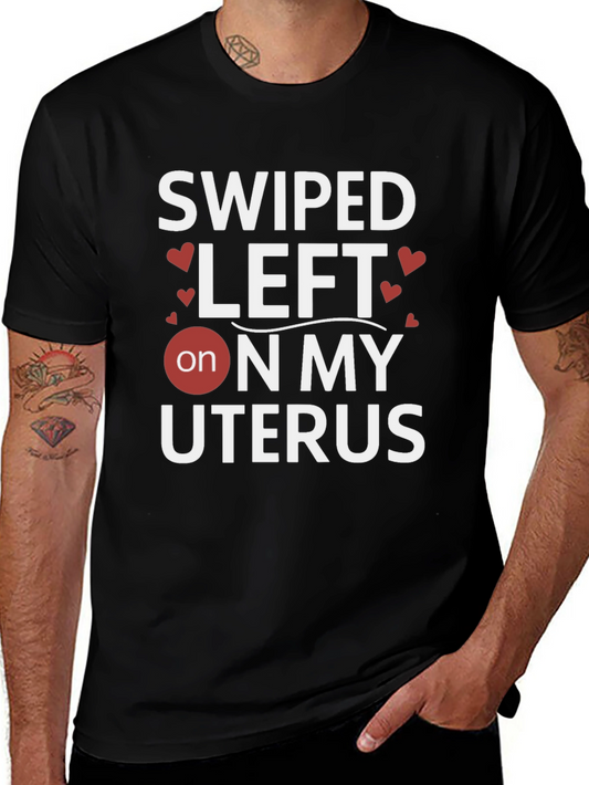 Camiseta Negra: Swipe Left on My Uterus