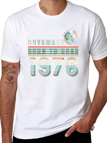 Camiseta Hombre Noviembre Nacido Para Rugir 1976