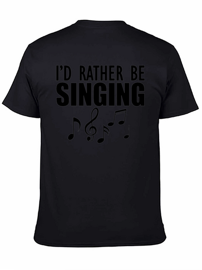 Camiseta Negra Id Rather Be Singing