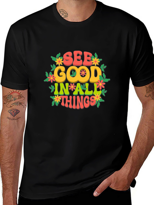 Camiseta Negra: Ve lo bueno en todo