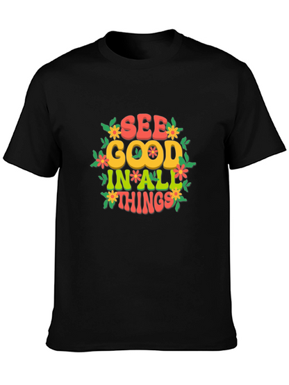Camiseta Negra: Ve lo bueno en todo