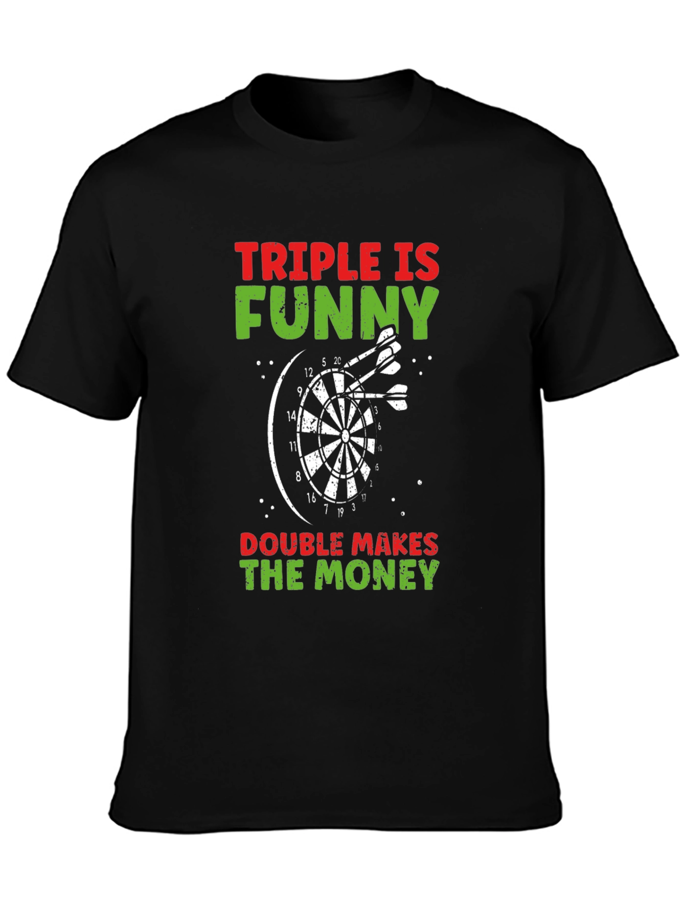 Camiseta Negra: Triple es Divertido Doble da Dinero