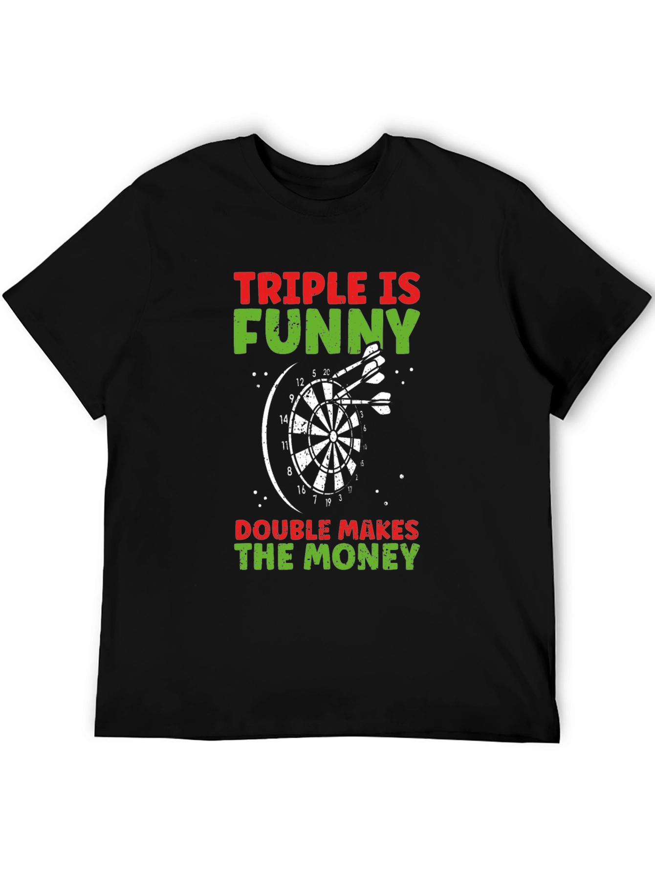 Camiseta Negra: Triple es Divertido Doble da Dinero
