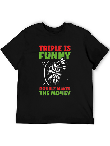 Camiseta Negra: Triple es Divertido Doble da Dinero