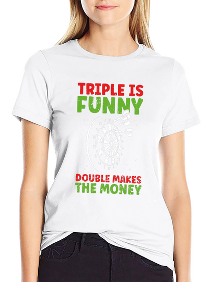 Camiseta Negra: Triple es Divertido Doble da Dinero