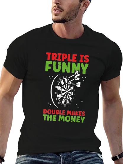 Camiseta Negra: Triple es Divertido Doble da Dinero