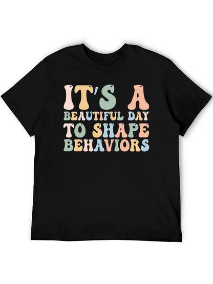 Camiseta Negra: Es Un Día Hermoso Para Moldear Conductas