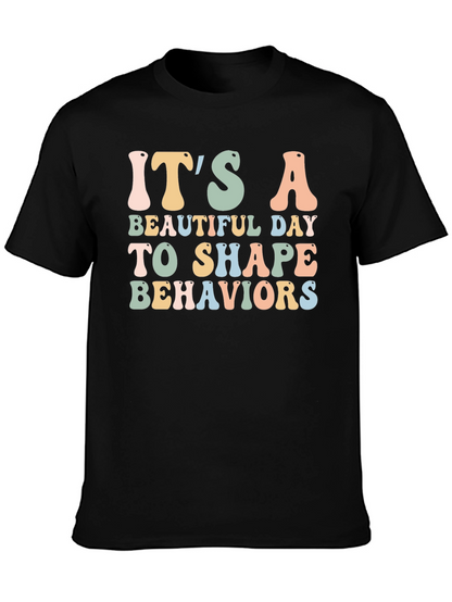 Camiseta Negra: Es Un Día Hermoso Para Moldear Conductas