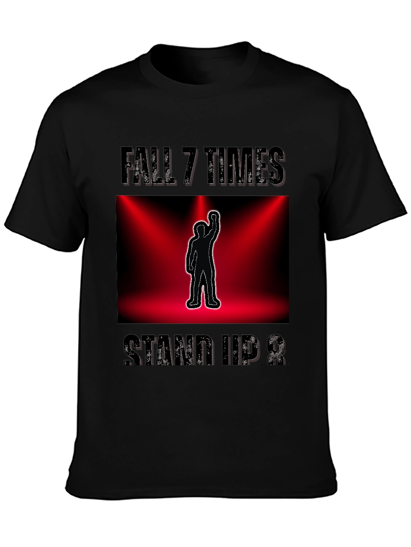 Camiseta motivacional - Fall 7 Times Stand Up 8