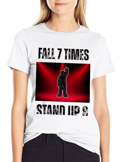 Camiseta motivacional - Fall 7 Times Stand Up 8