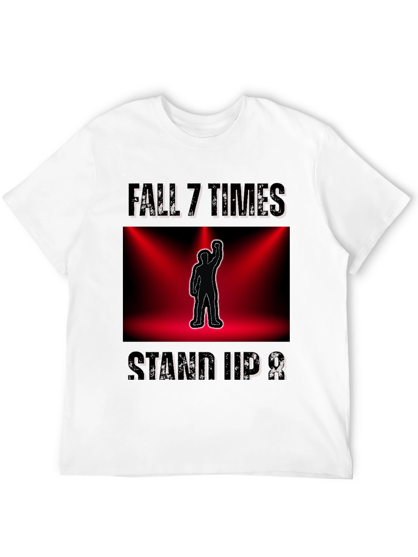 Camiseta motivacional - Fall 7 Times Stand Up 8