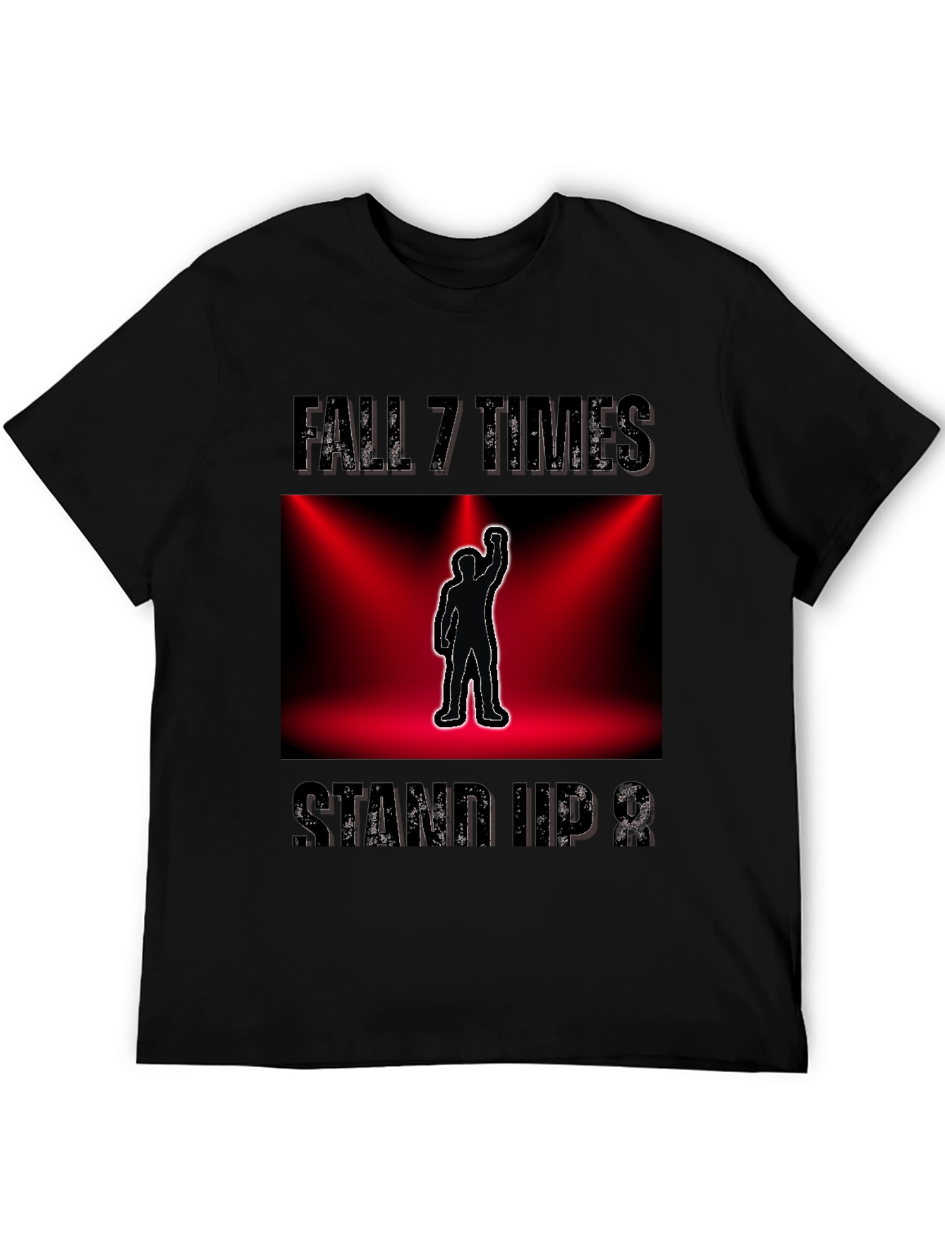 Camiseta motivacional - Fall 7 Times Stand Up 8