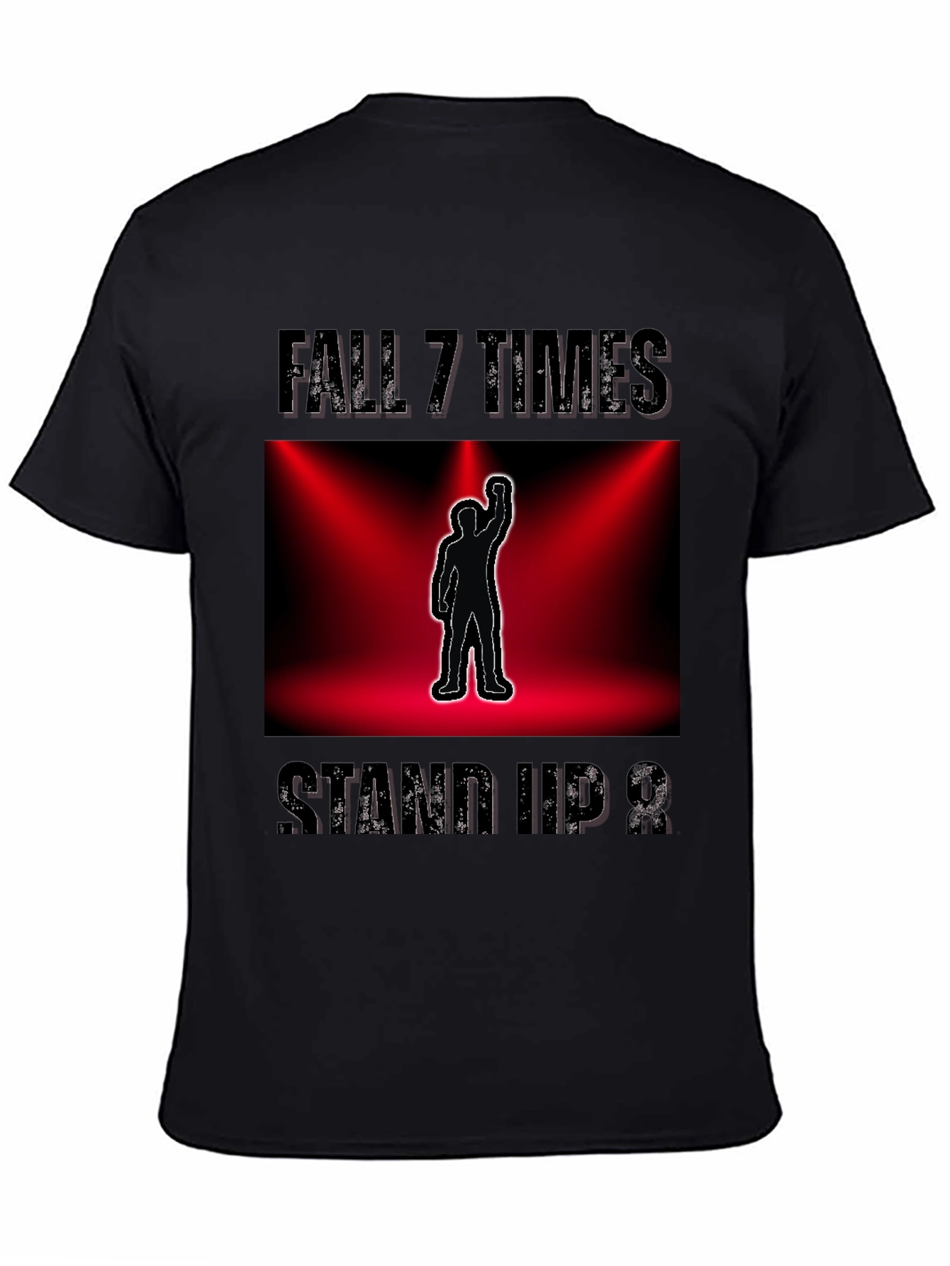 Camiseta motivacional - Fall 7 Times Stand Up 8