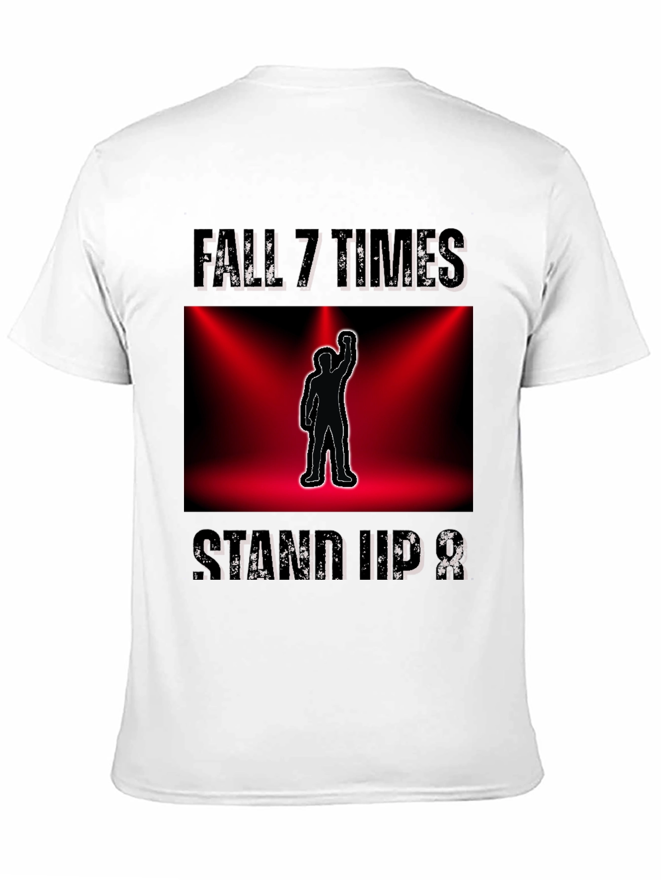 Camiseta motivacional - Fall 7 Times Stand Up 8
